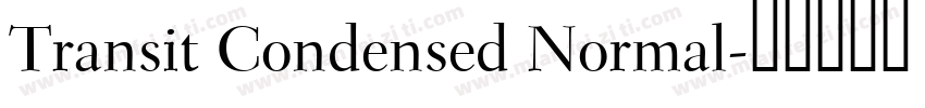 Transit Condensed Normal字体转换